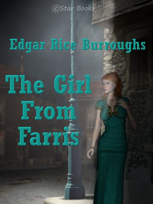 Title details for The Girl from Farris by Edgar Rice Burroughs - Available
